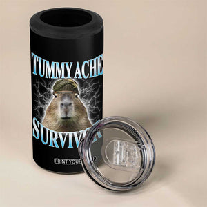 Tummy Ache Survivor 4 in 1 Can Cooler Tumbler Funny Capybara Meme For Animal Lover TS12 Print Your Wear