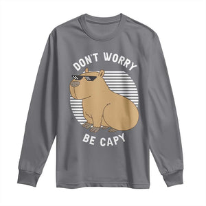 Funny Capybara Long Sleeve Shirt Do Not Worry Be Capy Chill Animal Lover Gift TS12 Charcoal Print Your Wear