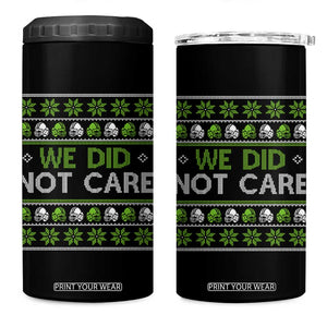 We Did Not Care 4 in 1 Can Cooler Tumbler Ugly Christmas Football Fan Gift TS12 One Size: 16 oz Black Print Your Wear
