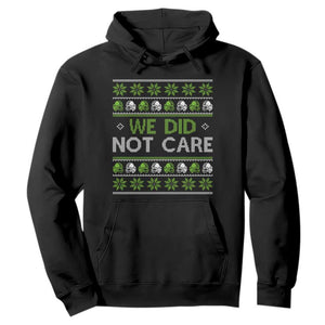 We Did Not Care Hoodie Ugly Christmas Football Fan Gift TS12 Black Print Your Wear