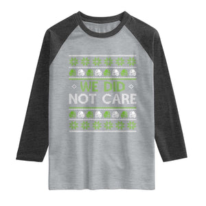 We Did Not Care Raglan Shirt Ugly Christmas Football Fan Gift TS12 Heather Gray Heather Charcoal Print Your Wear