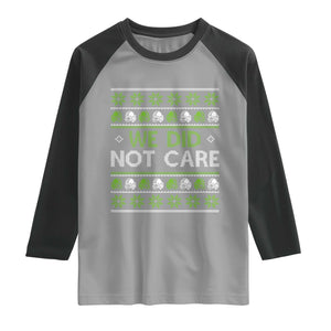 We Did Not Care Raglan Shirt Ugly Christmas Football Fan Gift TS12 Sport Gray Black Print Your Wear