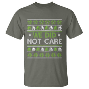 We Did Not Care T Shirt Ugly Christmas Football Fan Gift TS12 Military Green Print Your Wear
