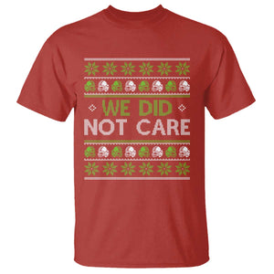 We Did Not Care T Shirt Ugly Christmas Football Fan Gift TS12 Red Print Your Wear
