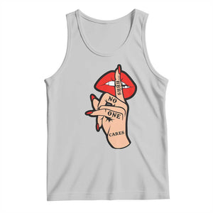 Shhh No One Cares Tank Top Sarcastic Humor Gift TS12 Ash Print Your Wear