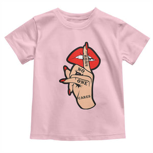Shhh No One Cares Toddler T Shirt Sarcastic Humor Gift TS12 Light Pink Print Your Wear