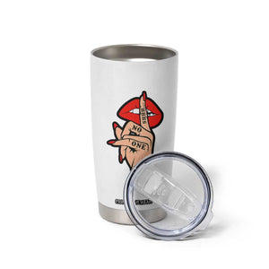 Shhh No One Cares Tumbler Cup Sarcastic Humor Gift TS12 Print Your Wear