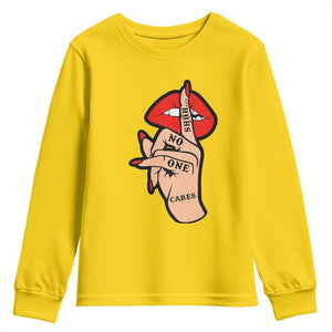 Shhh No One Cares Youth Sweatshirt Sarcastic Humor Gift TS12 Daisy Print Your Wear
