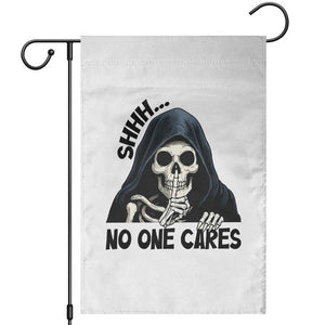 Funny Skeleton Humor Garden Flag Shhh No One Cares TS12 White Print Your Wear