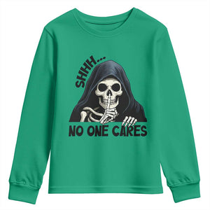 Funny Skeleton Humor Youth Sweatshirt Shhh No One Cares TS12 Irish Green Print Your Wear