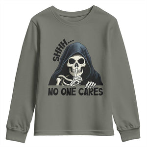 Funny Skeleton Humor Youth Sweatshirt Shhh No One Cares TS12 Military Green Print Your Wear