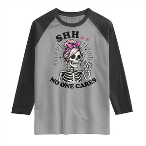 Funny Skeleton Sarcastic Raglan Shirt Shhh No One Cares TS12 Sport Gray Black Print Your Wear