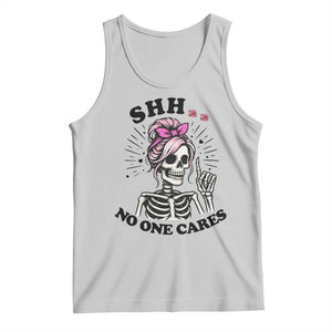 Funny Skeleton Sarcastic Tank Top Shhh No One Cares TS12 Ash Print Your Wear