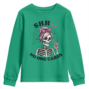Funny Skeleton Sarcastic Youth Sweatshirt Shhh No One Cares TS12 Irish Green Print Your Wear