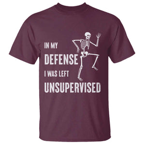 Funny Sarcastic T Shirt In My Defence I Was Left Unsupervised TS12 Maroon Print Your Wear