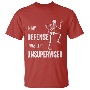 Funny Sarcastic T Shirt In My Defence I Was Left Unsupervised TS12 Red Print Your Wear