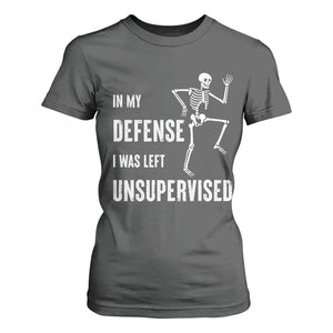 Funny Sarcastic T Shirt For Women In My Defence I Was Left Unsupervised TS12 Dark Heather Print Your Wear