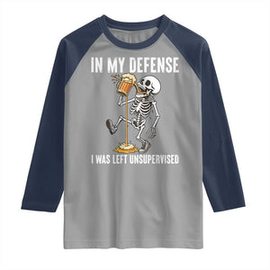Funny Skeleton Beer Raglan Shirt In My Defence I Was Left Unsupervised TS12 Sport Gray Navy Print Your Wear