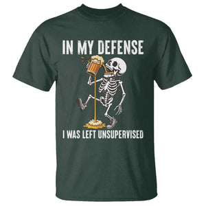 Funny Skeleton Beer T Shirt In My Defence I Was Left Unsupervised TS12 Dark Forest Green Print Your Wear