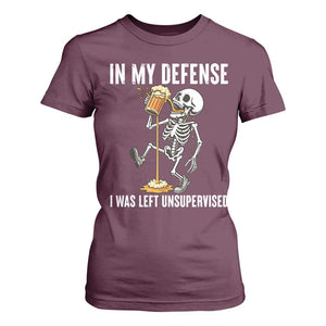 Funny Skeleton Beer T Shirt For Women In My Defence I Was Left Unsupervised TS12 Maroon Print Your Wear