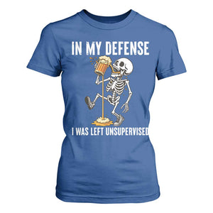 Funny Skeleton Beer T Shirt For Women In My Defence I Was Left Unsupervised TS12 Royal Blue Print Your Wear