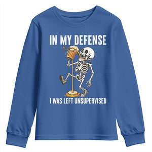 Funny Skeleton Beer Youth Sweatshirt In My Defence I Was Left Unsupervised TS12 Royal Blue Print Your Wear