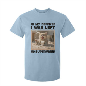 Funny Cat Humor T Shirt For Kid In My Defense I Was Left Unsupervised TS12 Light Blue Print Your Wear