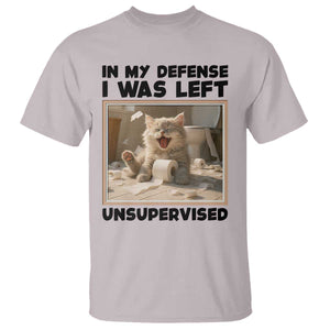 Funny Cat Humor T Shirt In My Defense I Was Left Unsupervised TS12 Ice Gray Print Your Wear