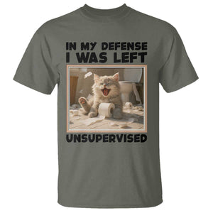 Funny Cat Humor T Shirt In My Defense I Was Left Unsupervised TS12 Military Green Print Your Wear