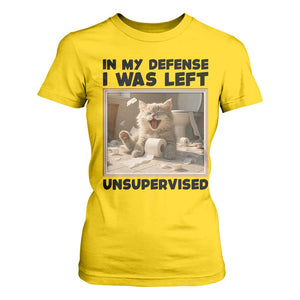 Funny Cat Humor T Shirt For Women In My Defense I Was Left Unsupervised TS12 Daisy Print Your Wear