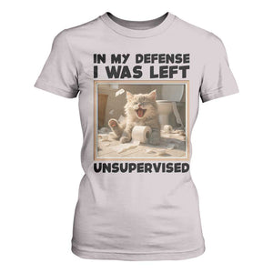 Funny Cat Humor T Shirt For Women In My Defense I Was Left Unsupervised TS12 Ice Gray Print Your Wear