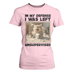 Funny Cat Humor T Shirt For Women In My Defense I Was Left Unsupervised TS12 Light Pink Print Your Wear