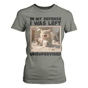 Funny Cat Humor T Shirt For Women In My Defense I Was Left Unsupervised TS12 Military Green Print Your Wear