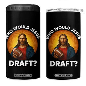 Who Would Jesus Draft 4 in 1 Can Cooler Tumbler Christian Football Lover TS12 One Size: 16 oz Black Print Your Wear