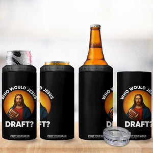 Who Would Jesus Draft 4 in 1 Can Cooler Tumbler Christian Football Lover TS12 Print Your Wear
