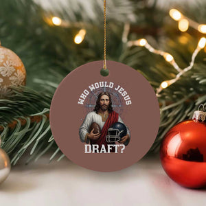 Christian Football Gift Ceramic Ornament Who Would Jesus Draft TS12 1pc Mocha Print Your Wear