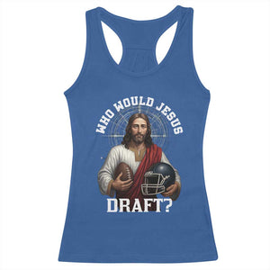 Christian Football Gift Racerback Tank Top Who Would Jesus Draft TS12 Royal Blue Print Your Wear