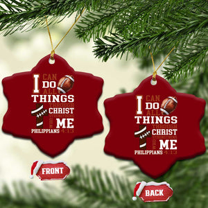 I Can Do All Things Through Christ Ceramic Ornament Christian Football Athlete Gift TS12 Print Your Wear