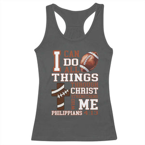 I Can Do All Things Through Christ Racerback Tank Top Christian Football Athlete Gift TS12 Dark Heather Print Your Wear