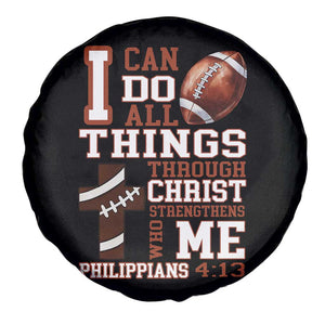 I Can Do All Things Through Christ Spare Tire Cover Christian Football Athlete Gift TS12 Print Your Wear