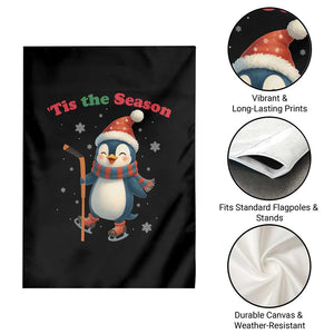 Cute Penguin Tis The Season Garden Flag Funny Christmas Gift For Holiday Fans TS12 Print Your Wear