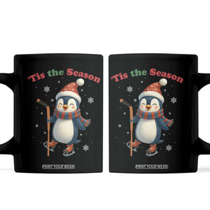 Cute Penguin Tis The Season Coffee Mug Funny Christmas Gift For Holiday Fans TS12 Black Print Your Wear