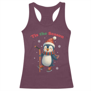 Cute Penguin Tis The Season Racerback Tank Top Funny Christmas Gift For Holiday Fans TS12 Maroon Print Your Wear