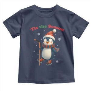 Cute Penguin Tis The Season Toddler T Shirt Funny Christmas Gift For Holiday Fans TS12 Navy Print Your Wear