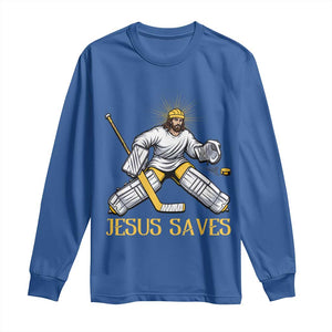 Jesus Saves Long Sleeve Shirt Funny Christian Ice Hockey Goalie Gift TS12 Royal Blue Print Your Wear