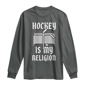 Hockey Is My Religion Long Sleeve Shirt Funny Christian Goalie Gift TS12 Dark Heather Print Your Wear