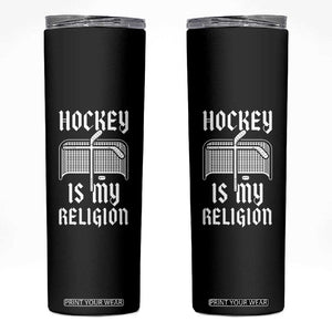 Hockey Is My Religion Skinny Tumbler Funny Christian Goalie Gift TS12 Black Print Your Wear