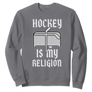 Hockey Is My Religion Sweatshirt Funny Christian Goalie Gift TS12 Charcoal Print Your Wear