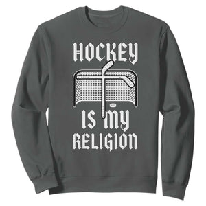Hockey Is My Religion Sweatshirt Funny Christian Goalie Gift TS12 Dark Heather Print Your Wear