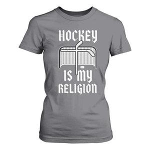 Hockey Is My Religion T Shirt For Women Funny Christian Goalie Gift TS12 Charcoal Print Your Wear